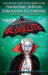 Blood Lite: An Anthology of Humorous Horror Stories by Jim Butcher & Charlaine Harris & Sherrilyn Kenyon