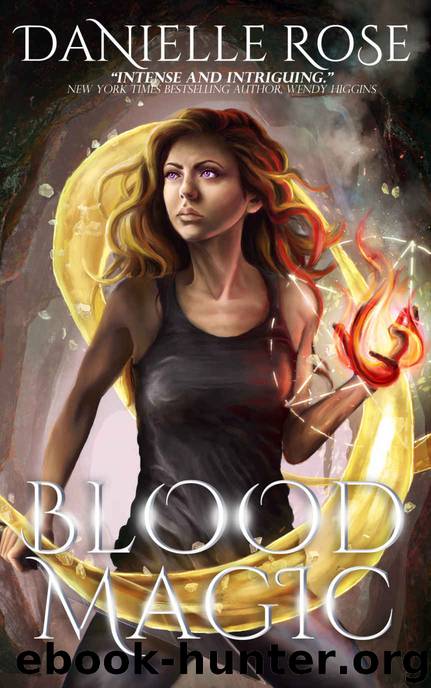 Blood Magic (Blood Books Book 2) by Danielle Rose