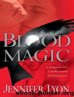 Blood Magic by Jennifer Lyon
