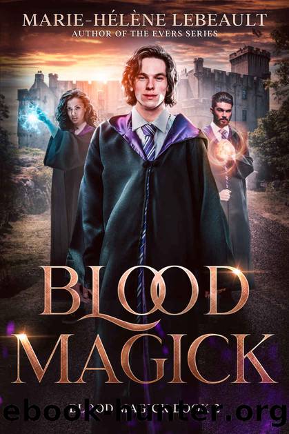 Blood Magick by Lebeault Marie-Hélène