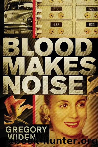 Blood Makes Noise by Widen Gregory