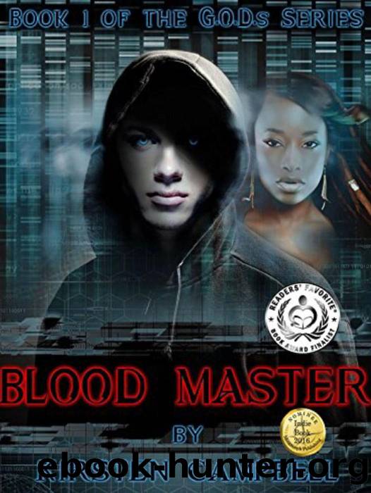 Blood Master--Book 1 of the G.O.D.s Series by Kirsten Campbell