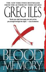Blood Memory by Greg Iles