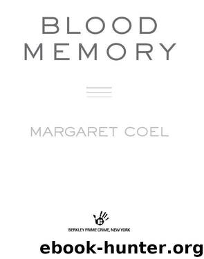 Blood Memory by Margaret Coel
