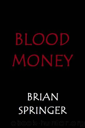 Blood Money by Brian Springer