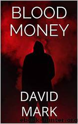 Blood Money by David Mark