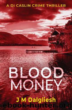 Blood Money by J M Dalgliesh