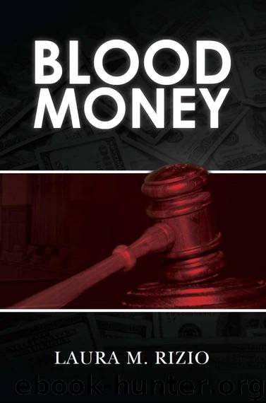 Blood Money by Laura M Rizio
