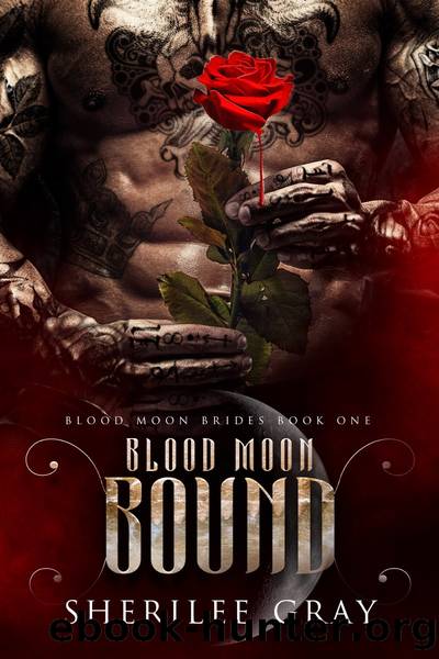 Blood Moon Bound (Blood Moon Brides, Book 1) by Sherilee Gray