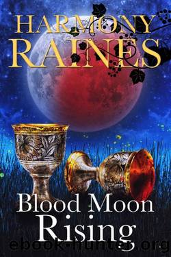 Blood Moon Rising (Wishing Moon Magic Book 2) by Harmony Raines