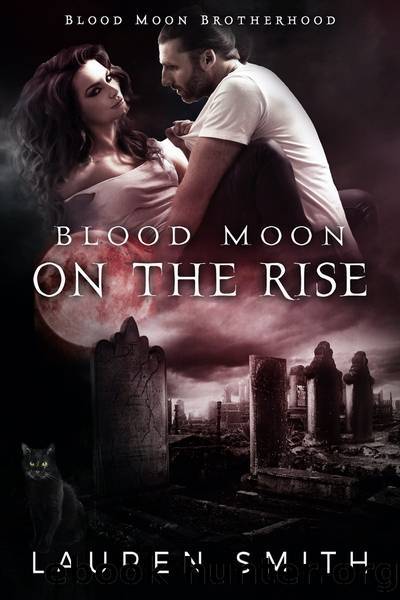 Blood Moon on the Rise by Lauren Smith