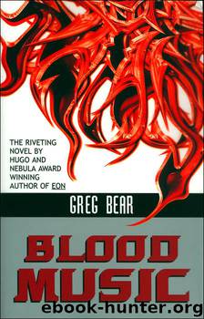 Blood Music by Gregory Dale Bear