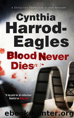 Blood Never Dies by Cynthia Harrod-Eagles