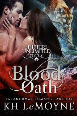 Blood Oath (Shifters Unlimited Prequels Book 1) by KH LeMoyne