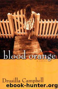 Blood Orange by Drusilla Campbell