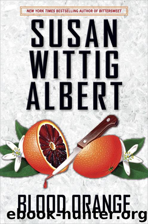 Blood Orange: A China Bayles Mystery by Susan Wittig Albert