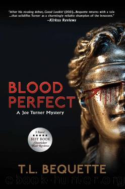 Blood Perfect (A Joe Turner Mystery Book 1) by T.L. Bequette