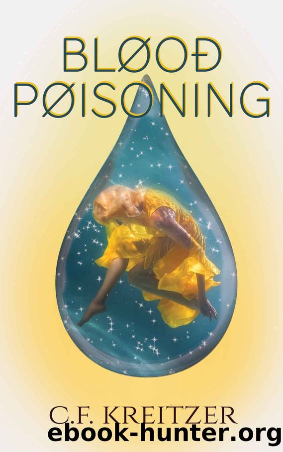 Blood Poisoning (Blood Wars Trilogy Book 2) by C.F. Kreitzer