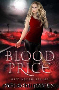 Blood Price (New Breed Book 1) by Melody Raven