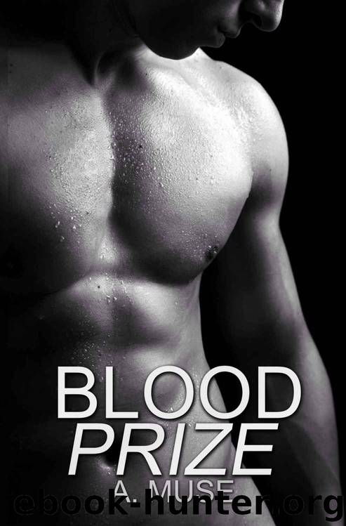 Blood Prize (Bloody Dance #1) by A Muse