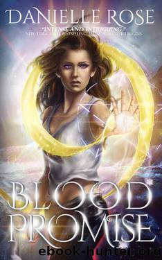 Blood Promise (Blood Books Book 3) by Danielle Rose