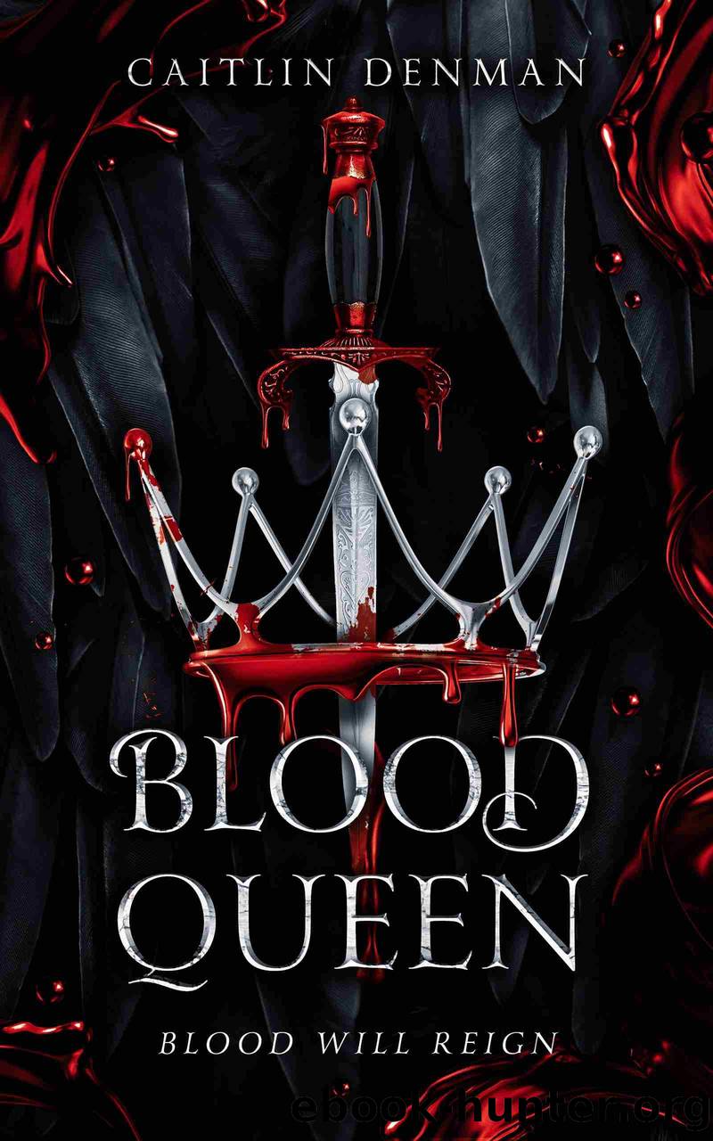 Blood Queen by Caitlin Denman