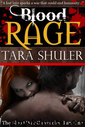 Blood Rage - A Paranormal Romance Novella by Shuler Tara