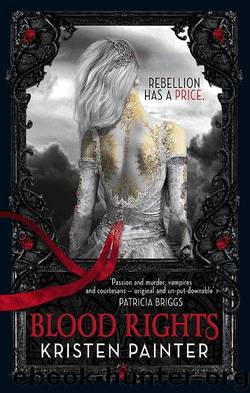 Blood Rights (House of Comarre 1) by Painter Kristen