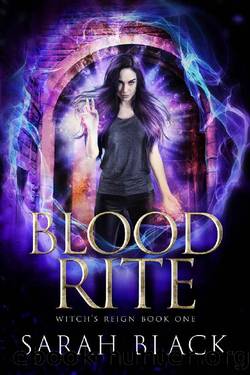 Blood Rite (Witch's Reign Book 1) by Sarah Black