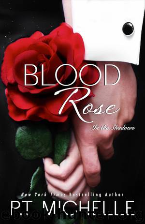 Blood Rose by P. T. Michelle