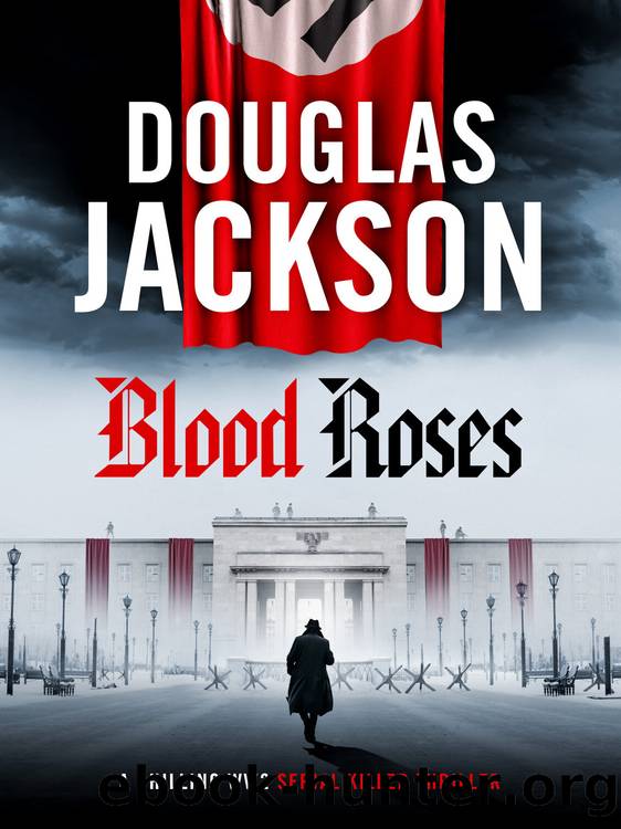 Blood Roses by Douglas Jackson