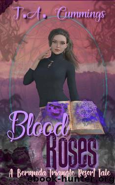 Blood Roses by J A Cummings