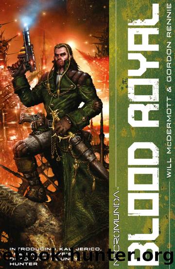 Blood Royal (Necromunda Book 1) by Will McDermott & Gordon Rennie