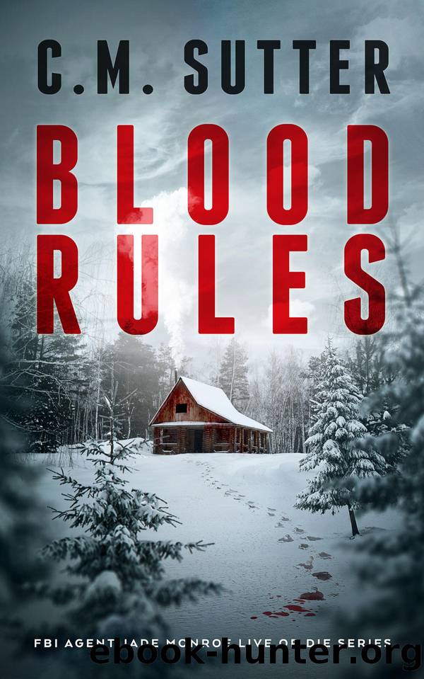 Blood Rules by C.M. Sutter