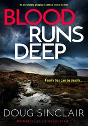 Blood Runs Deep by Doug Sinclair