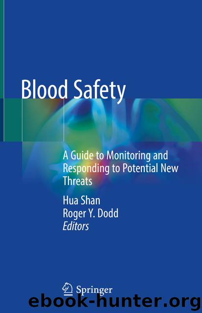 Blood Safety by Hua Shan & Roger Y. Dodd