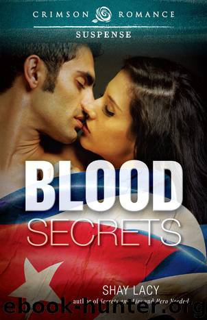 Blood Secrets by Shay Lacy