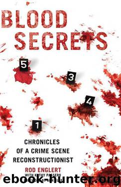 Blood Secrets: Chronicles of a Crime Scene Reconstructionist by Ann Rule
