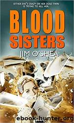 Blood Sisters by Jim O'Shea