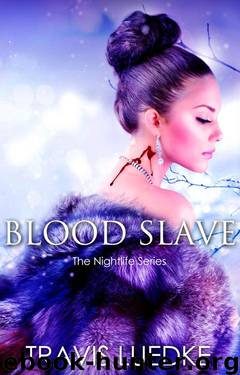 Blood Slave by Travis Luedke