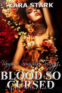 Blood So Cursed: A Paranormal Reverse Harem Romance (The Vampire Sunshine Trilogy Book 1) by Zara Stark