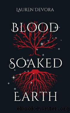 Blood Soaked Earth by Lauren Devora