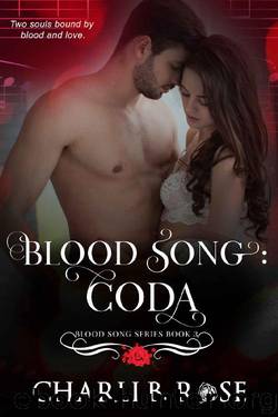 Blood Song: Coda by Charli B. Rose