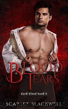 Blood Tears: An mm romance (Dark Blood Book 2) by Scarlet Blackwell