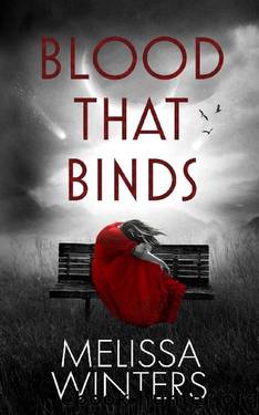 Blood That Binds: A Vampire Romance (Blood Legends Duet) by Melissa Winters
