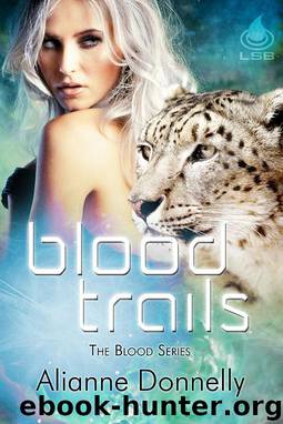 Blood Trails by Alianne Donnelly