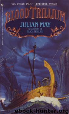Blood Trillium by Julian May