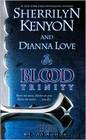 Blood Trinity by Kenyon Sherrilyn & Love Dianna