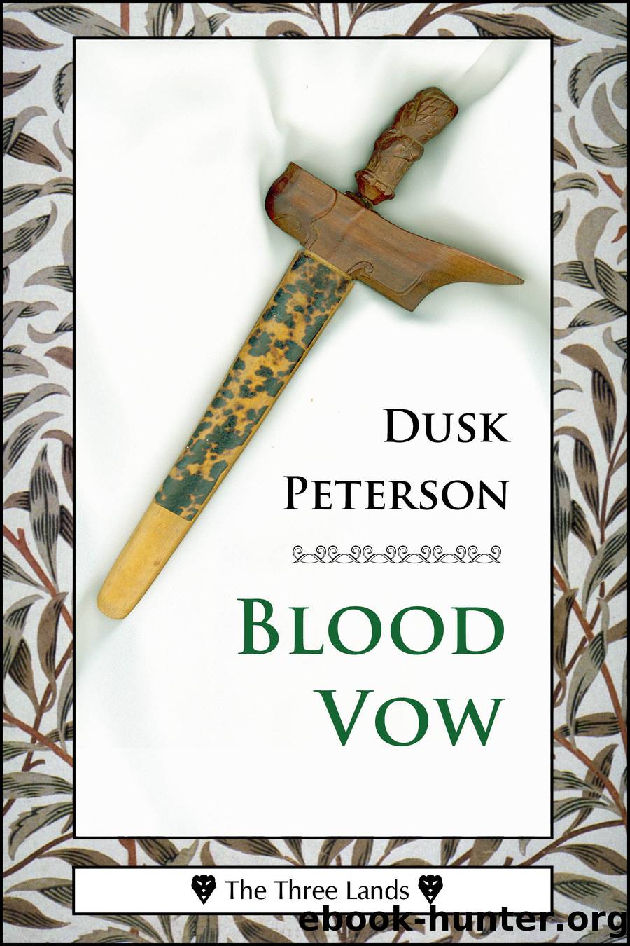 Blood Vow (The Three Lands) by Dusk Peterson