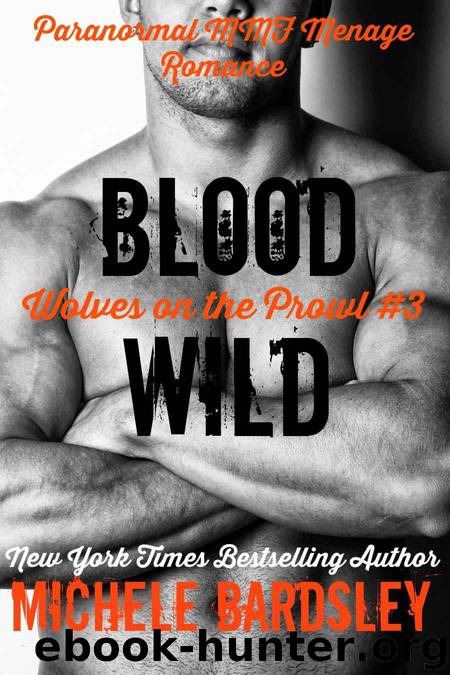 Blood Wild by Bardsley Michele